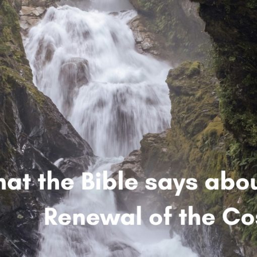 A scenic waterfall flowing through a dense, mossy green forest gorge, overlaid with text that reads: "What the Bible says about the Renewal of the Cosmos."