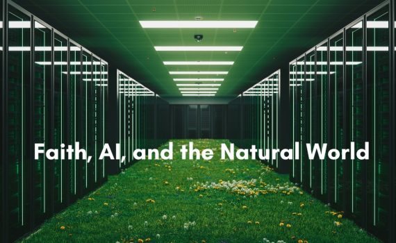A grassy path covered in wildflowers runs through the center of a server room aisle, flanked by tall banks of computer servers under green-tinted lighting, with the text "Faith, AI, and the Natural World" overlaid.